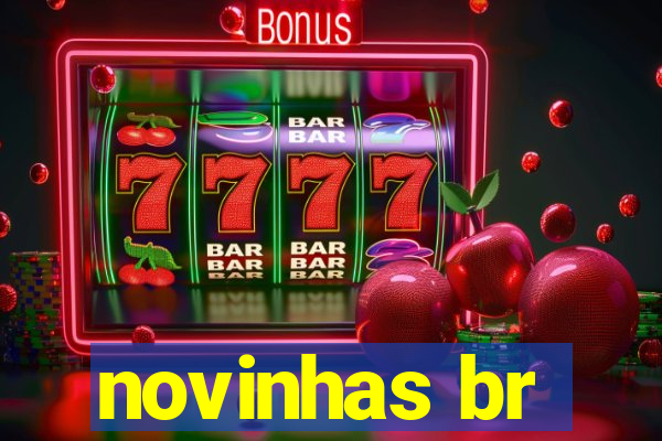 novinhas br